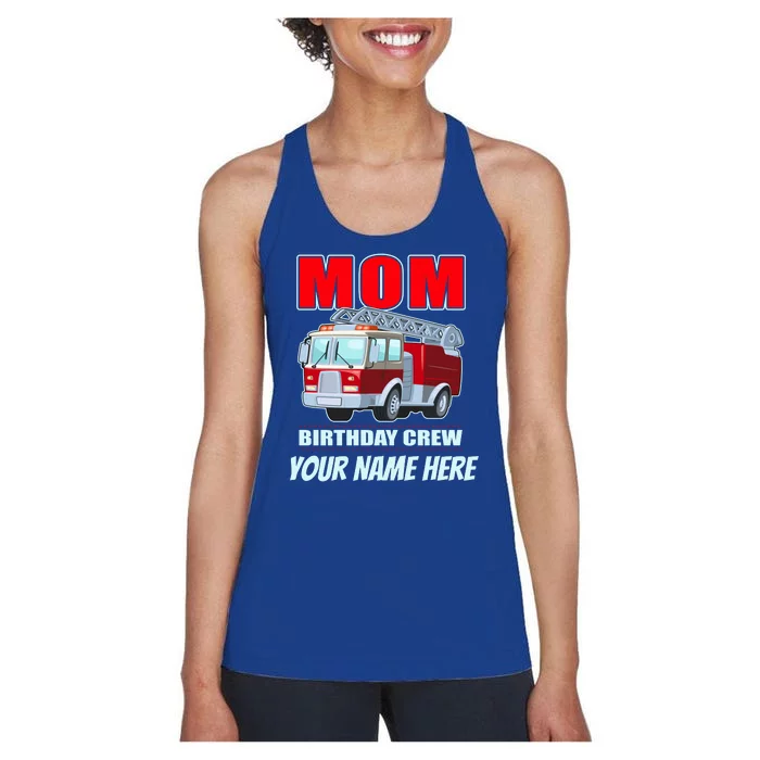 Personalized Custom Name Cute Funny Mom Birthday Crew Firetruck Women's Racerback Tank