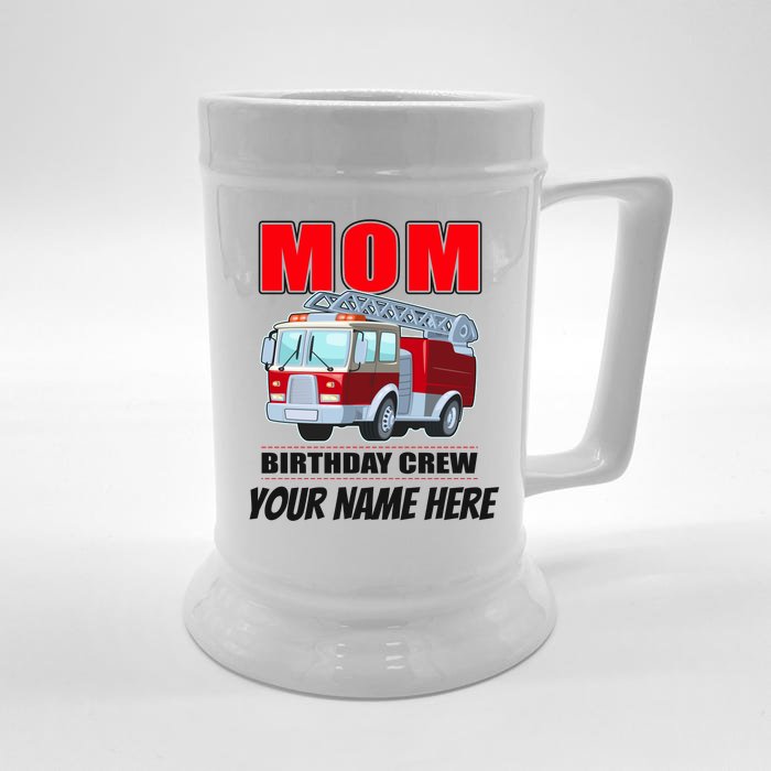 Personalized Custom Name Cute Funny Mom Birthday Crew Firetruck Front & Back Beer Stein