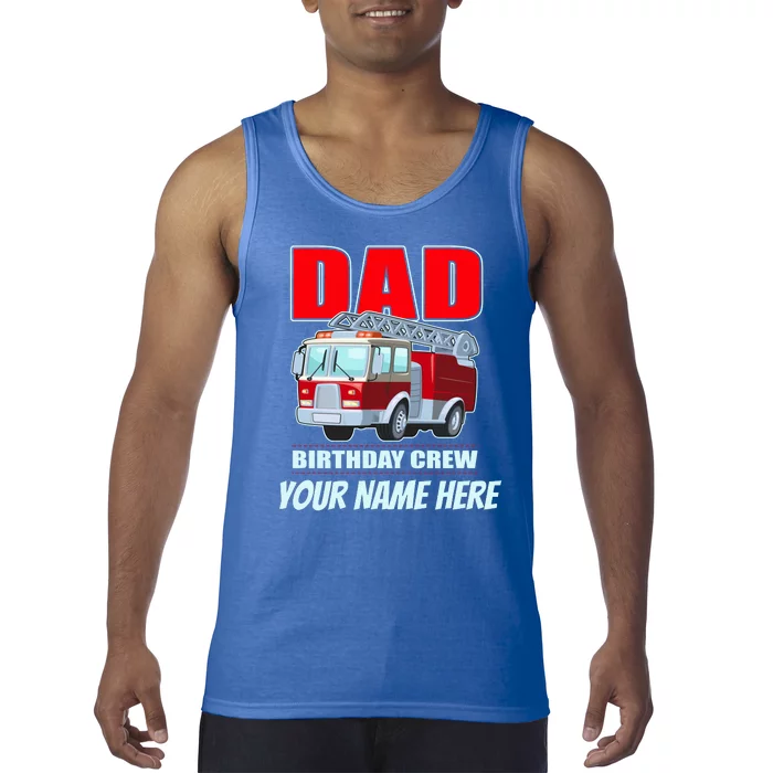 Personalized Custom Name Dad Funny Birthday Crew Firetruck Tank Top