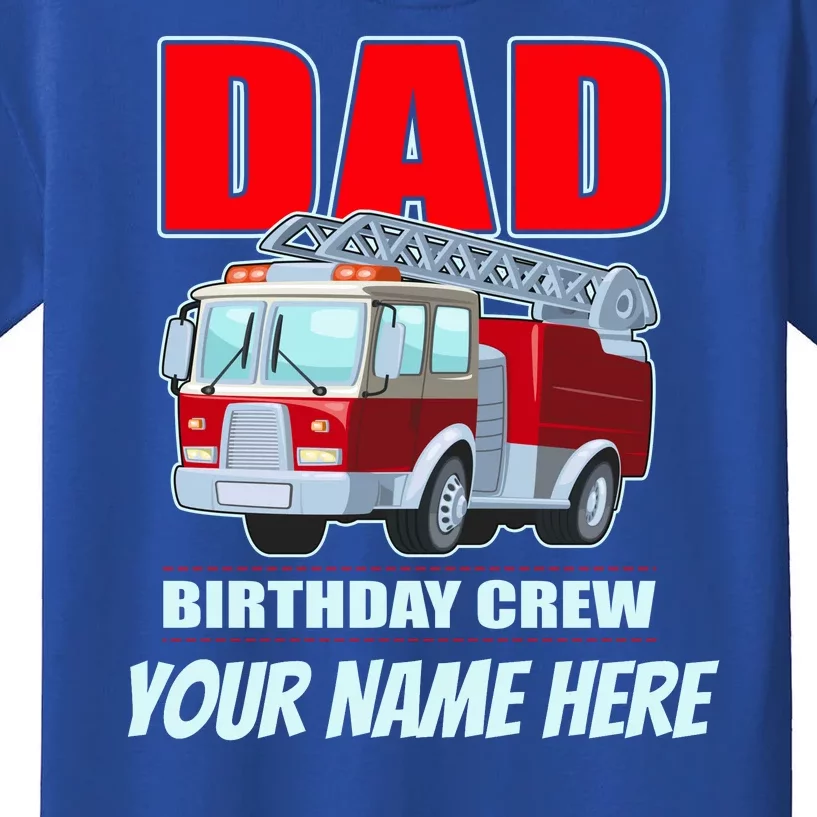 Personalized Custom Name Dad Funny Birthday Crew Firetruck Kids T-Shirt