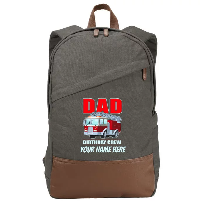 Personalized Custom Name Dad Funny Birthday Crew Firetruck Cotton Canvas Backpack