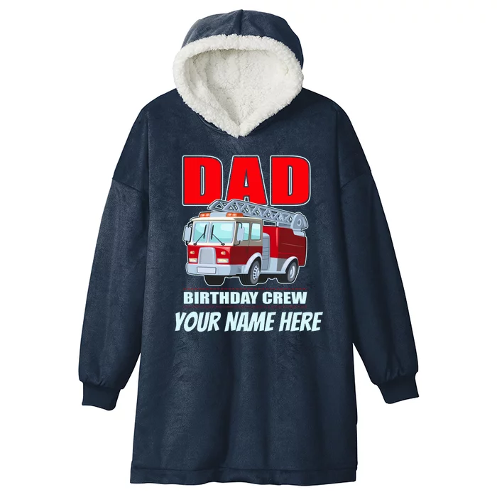 Personalized Custom Name Dad Funny Birthday Crew Firetruck Hooded Wearable Blanket