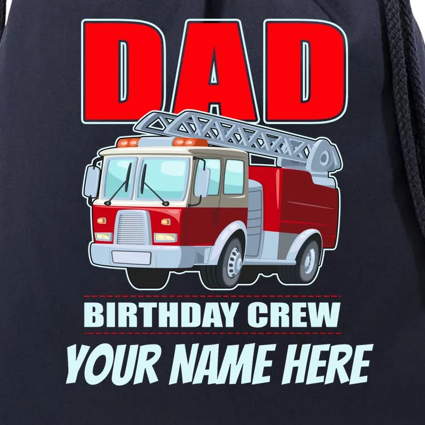 Personalized Custom Name Dad Funny Birthday Crew Firetruck Drawstring Bag