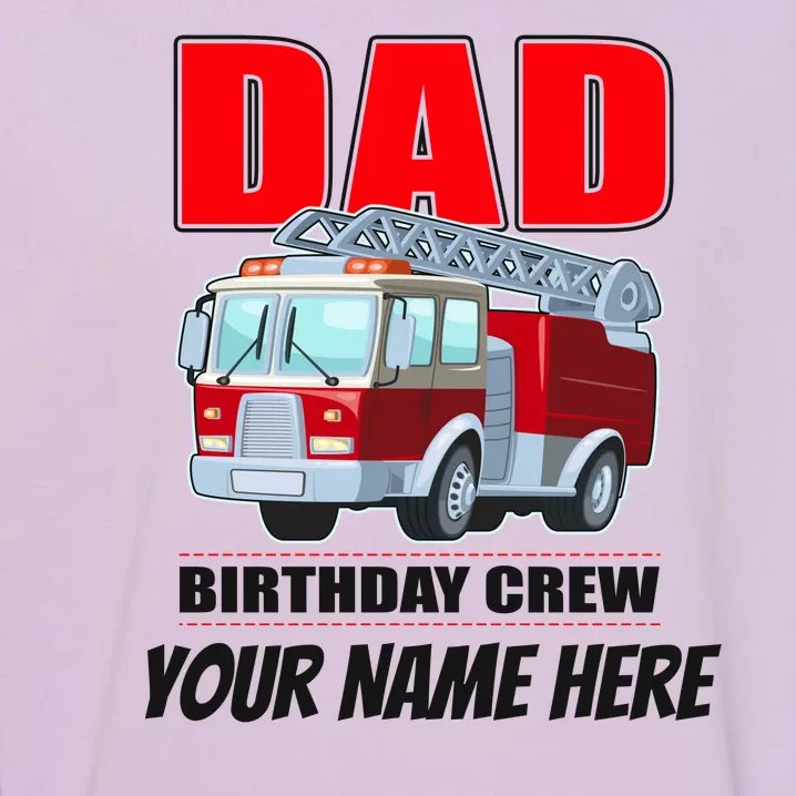 Personalized Custom Name Dad Funny Birthday Crew Firetruck Garment-Dyed Sweatshirt