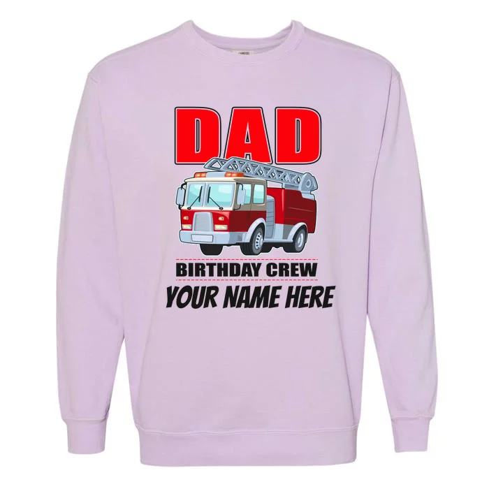 Personalized Custom Name Dad Funny Birthday Crew Firetruck Garment-Dyed Sweatshirt