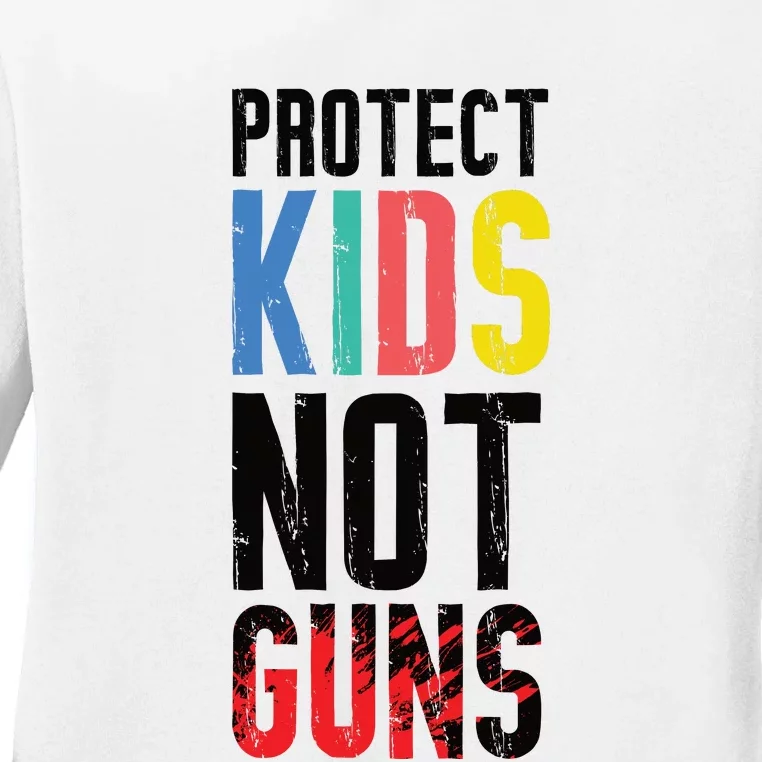 Protect Children Not Guns | March For Our Lives Ladies Long Sleeve Shirt