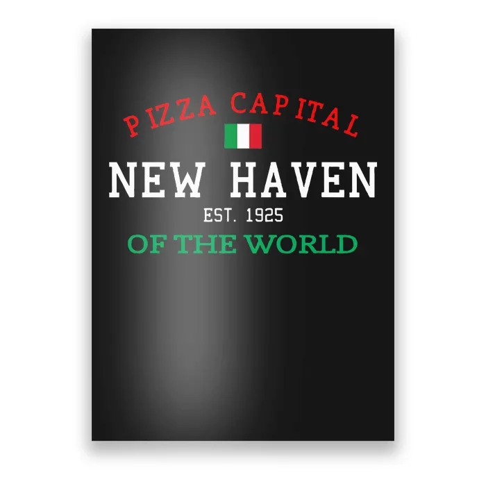 Pizza Capital Of The World New Haven Connecticut Poster