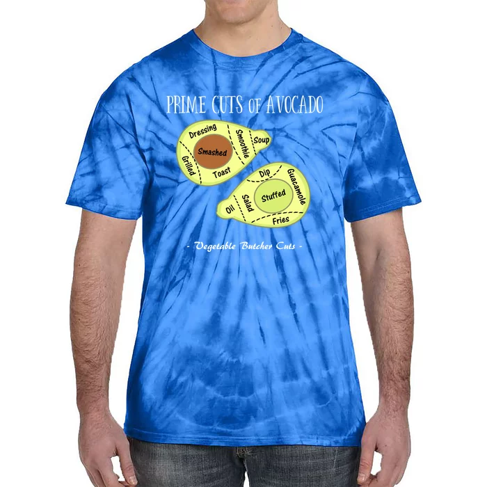 Prime Cuts Of Avocado Butcher Cuts Vegetarian Vegan Cool Gift Tie-Dye T-Shirt