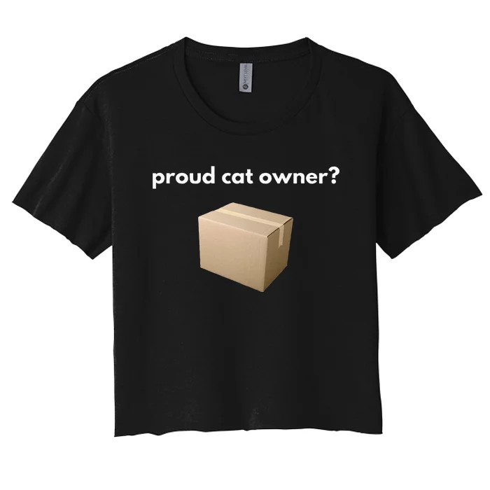 Proud Cat Owner Schrodingers Cat Funny Women's Crop Top Tee