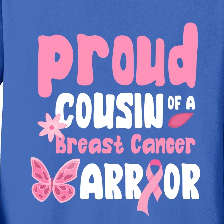 Proud Cousin Of A Breast Cancer Warrior Gift Kids Long Sleeve Shirt