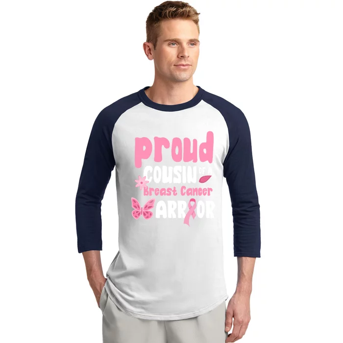 Proud Cousin Of A Breast Cancer Warrior Gift Baseball Sleeve Shirt