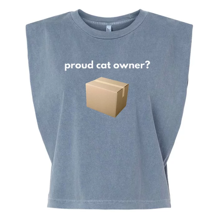 Proud Cat Owner Schrodingers Cat Funny Garment-Dyed Women's Muscle Tee