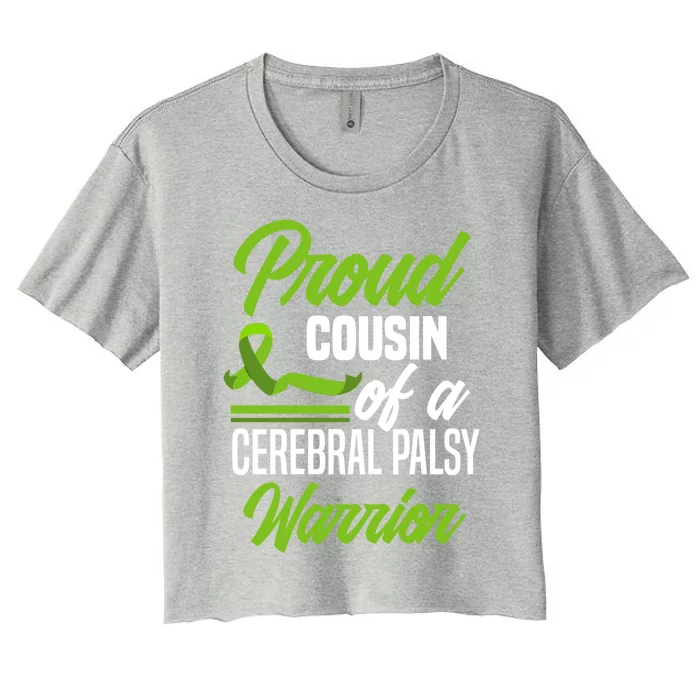 Proud Cousin Of A Cerebral Palsy Warrior Cerebral Palsy Gift Women's Crop Top Tee