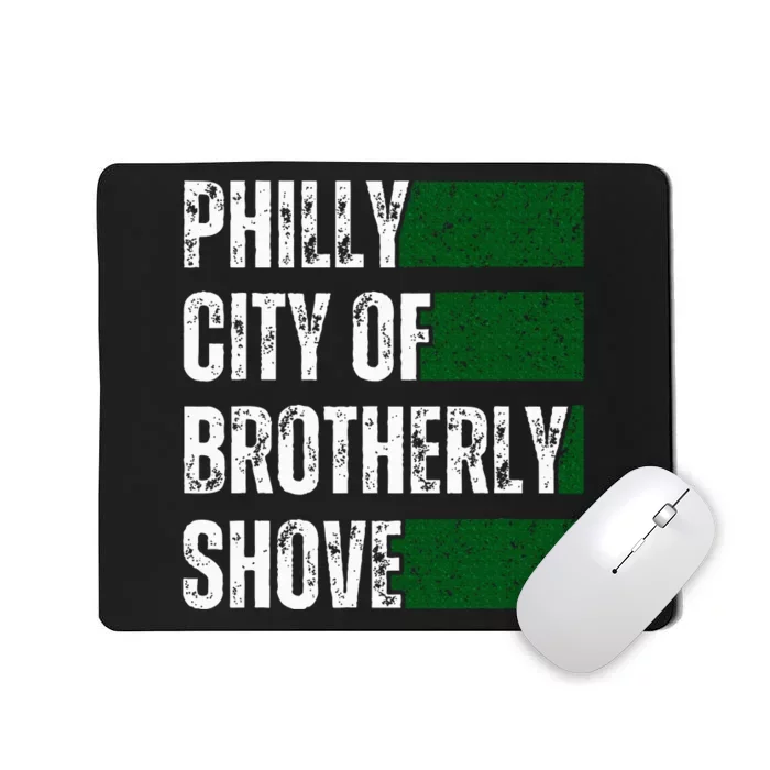 Philly City Of Brotherly Shove American Football Quarterback Mousepad