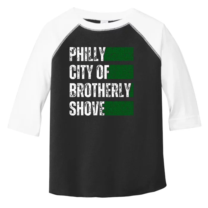 Philly City Of Brotherly Shove American Football Quarterback Toddler Fine Jersey T-Shirt