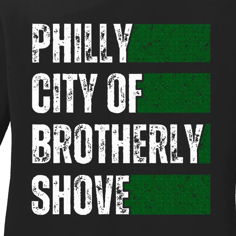 Philly City Of Brotherly Shove American Football Quarterback Ladies Long Sleeve Shirt