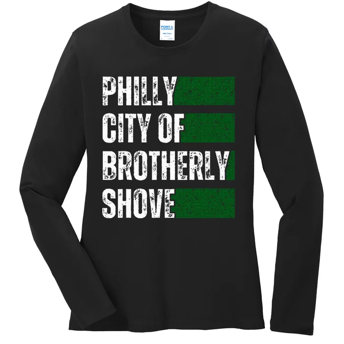 Philly City Of Brotherly Shove American Football Quarterback Ladies Long Sleeve Shirt