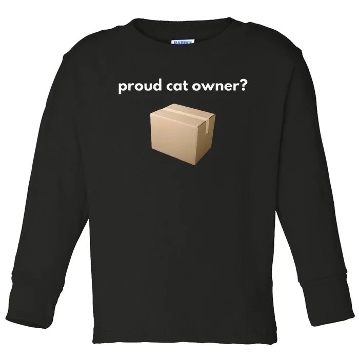 Proud Cat Owner Schrodingers Cat Funny Toddler Long Sleeve Shirt