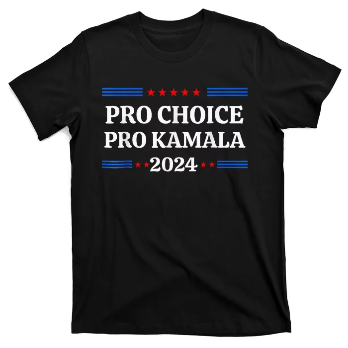 P.R.O C.H.O.I.C.E Pro Kamala 2024 Feminist Rights Kamala T-Shirt