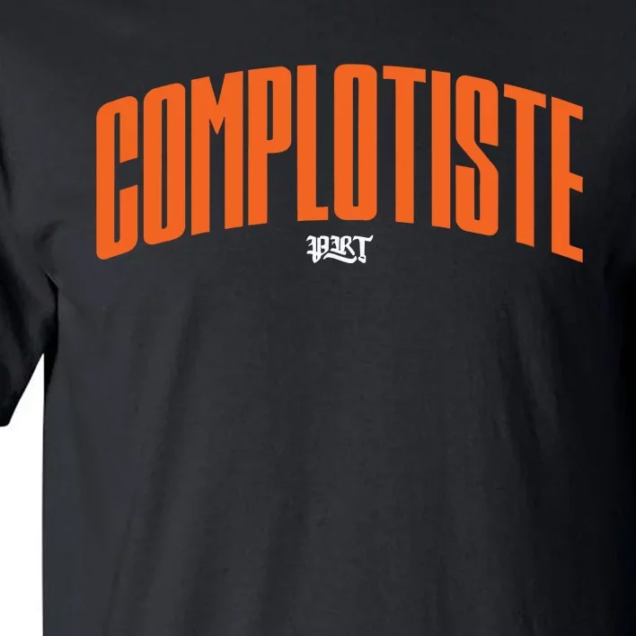 Prt Complotiste Tall T-Shirt