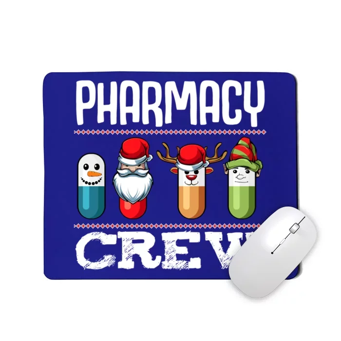 Pharmacy Crew Pills Christmas Pharmacist Medicine Funny Gift Mousepad