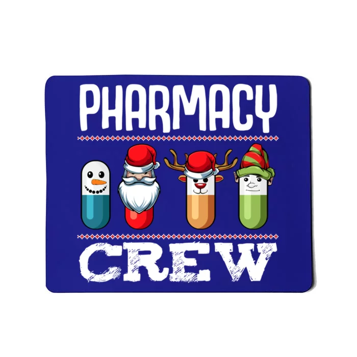 Pharmacy Crew Pills Christmas Pharmacist Medicine Funny Gift Mousepad