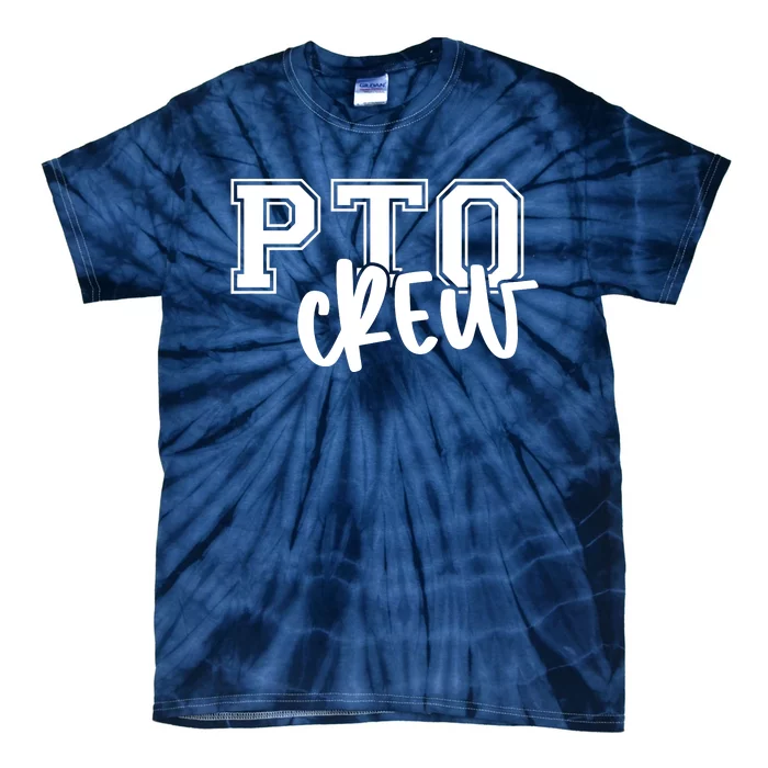 Pto Crew Parent Teacher Organization Tie-Dye T-Shirt