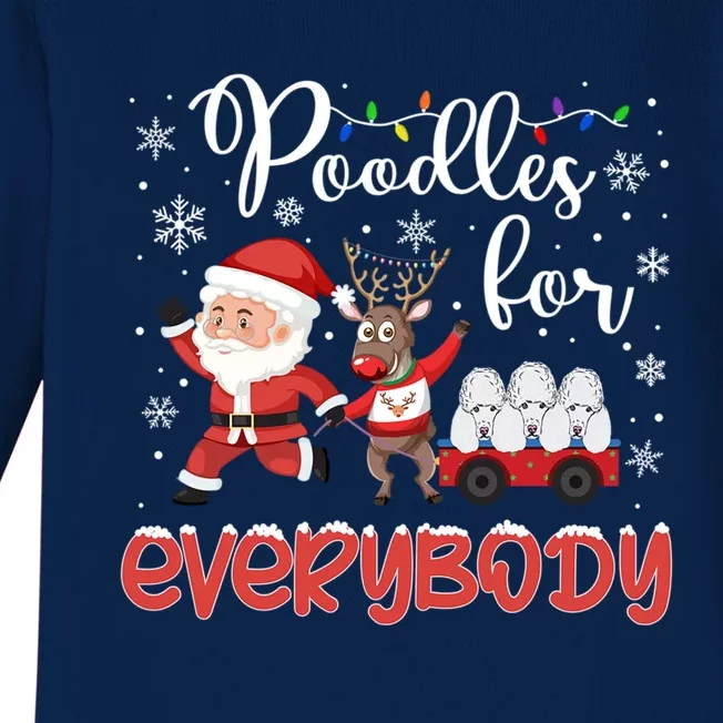 Poodle Christmas Poodles For Everybody Poodle Xmas Meaningful Gift Baby Long Sleeve Bodysuit