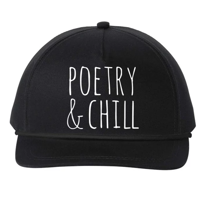 Poetry Chill Poetry Gifts For Writers Poets Authors Snapback Five-Panel Rope Hat