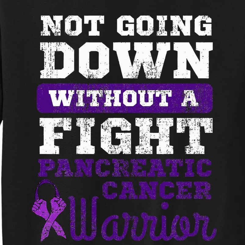 Pancreatic Cancer Pancreas Warrior Chemotherapy Patient Tall Sweatshirt