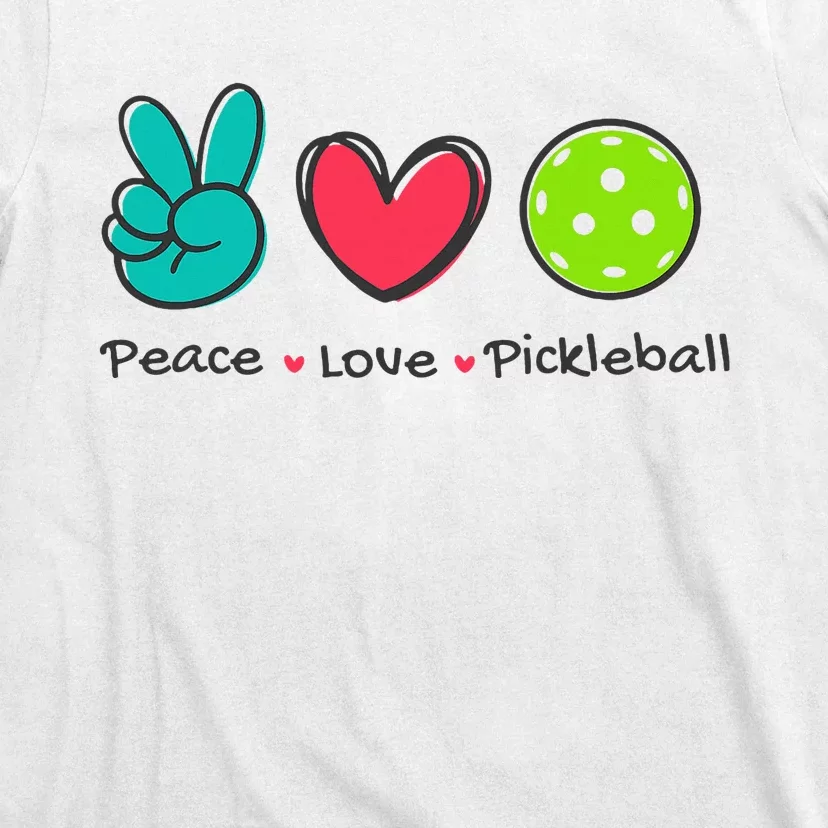 Pickleball Court Play Funny Peace & Love Design T-Shirt