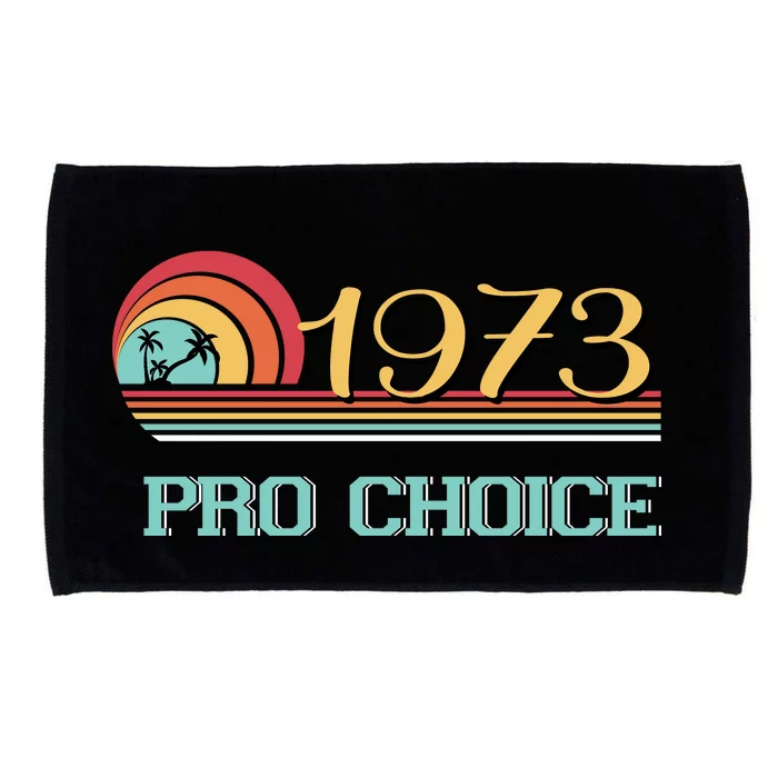 Pro Choice Pro Roe 1973 Women's Rights Feminist Microfiber Hand Towel