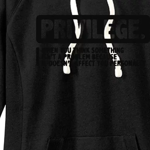 Privilege Civil Right Equality Social Justice Women's Fleece Hoodie