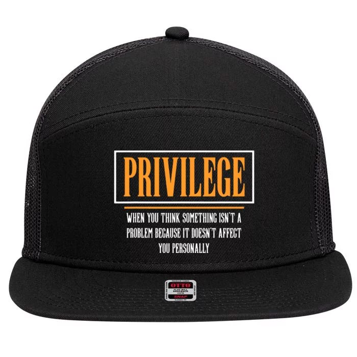 Privilege, Civil Rights Tee, Equality VNeck 7 Panel Mesh Trucker Snapback Hat