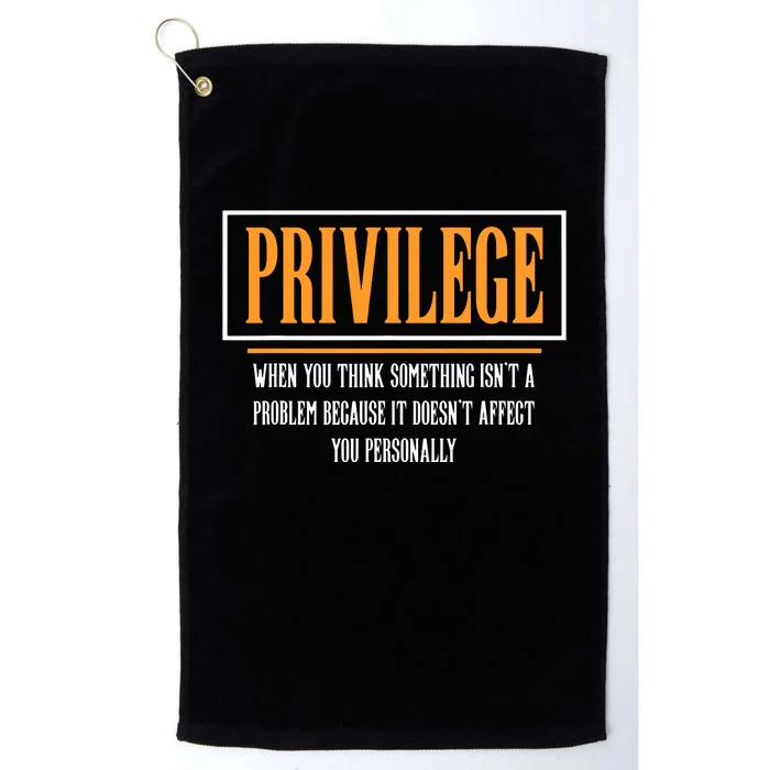 Privilege, Civil Rights Tee, Equality VNeck Platinum Collection Golf Towel