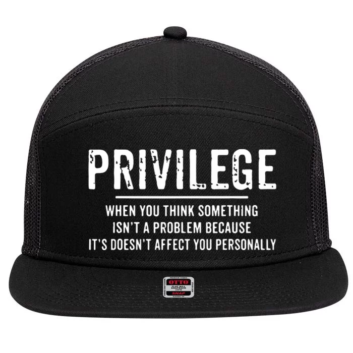 Privilege, Civil Rights, Equality VNeck 7 Panel Mesh Trucker Snapback Hat