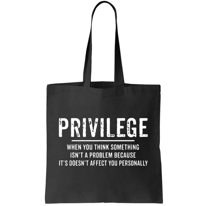 Privilege, Civil Rights, Equality VNeck Tote Bag