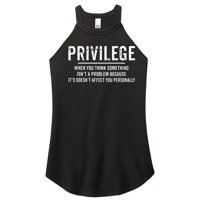 Privilege, Civil Rights, Equality VNeck Women’s Perfect Tri Rocker Tank