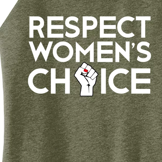 Pro Choice Respect Rights Her Body Feminist Gift Fist Funny Gift Women’s Perfect Tri Rocker Tank