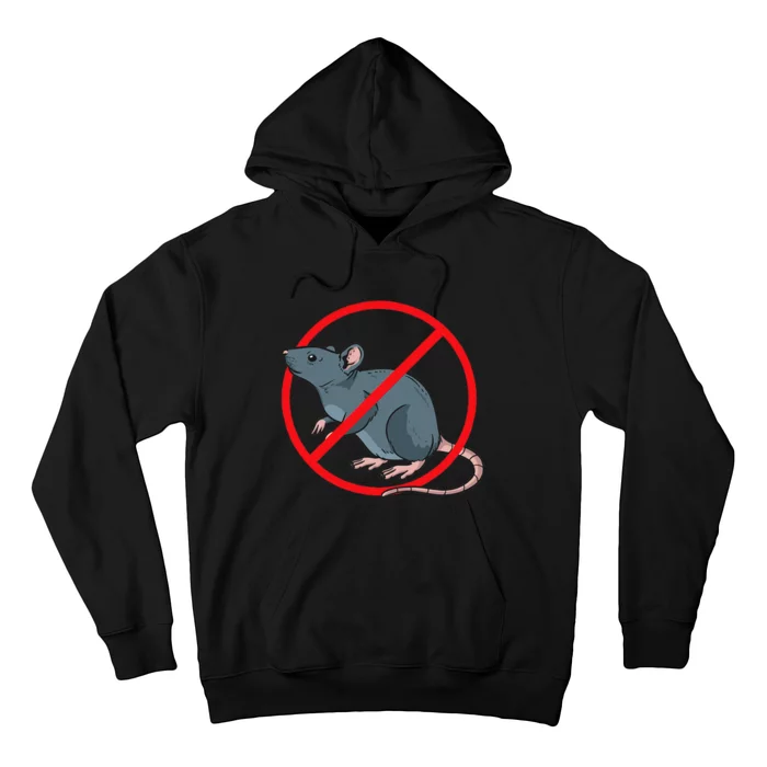 Pest Control Rat Exterminator No Rat Sign Hoodie