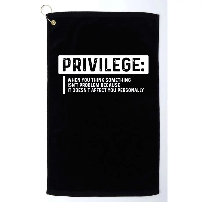 Privilege, Civil Rights, Equality VNeck Platinum Collection Golf Towel