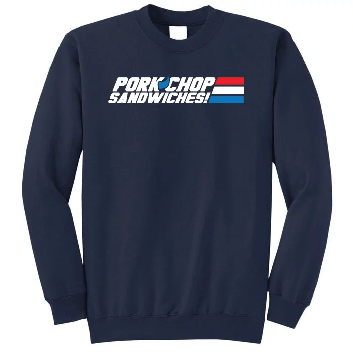 Pork Chop Sandwiches Tall Sweatshirt