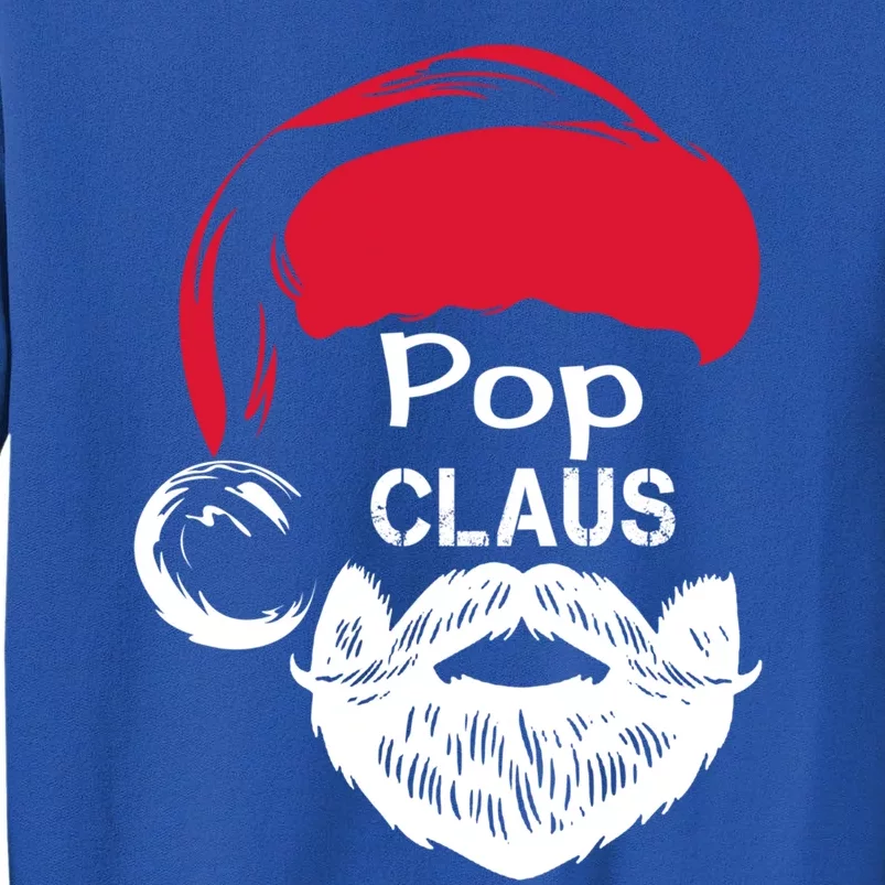 Pop Claus Santa Christmas Gift Great Gift Tall Sweatshirt