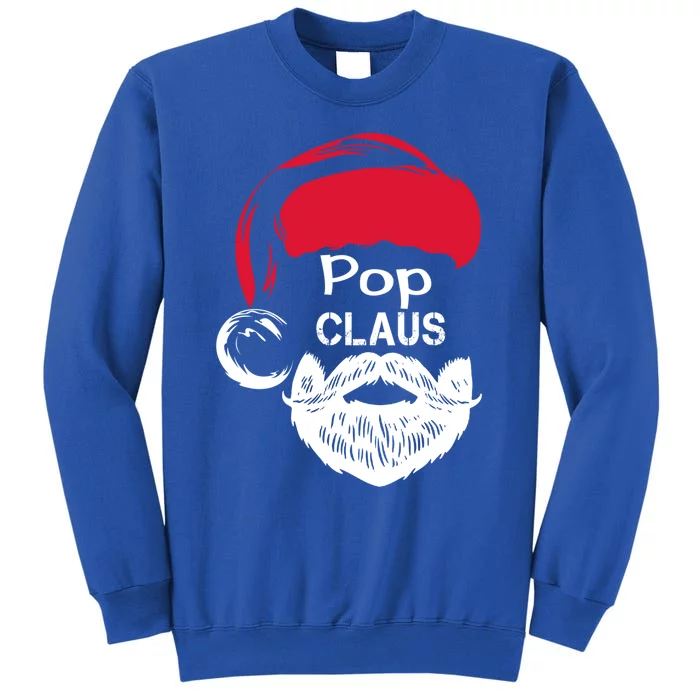 Pop Claus Santa Christmas Gift Great Gift Tall Sweatshirt