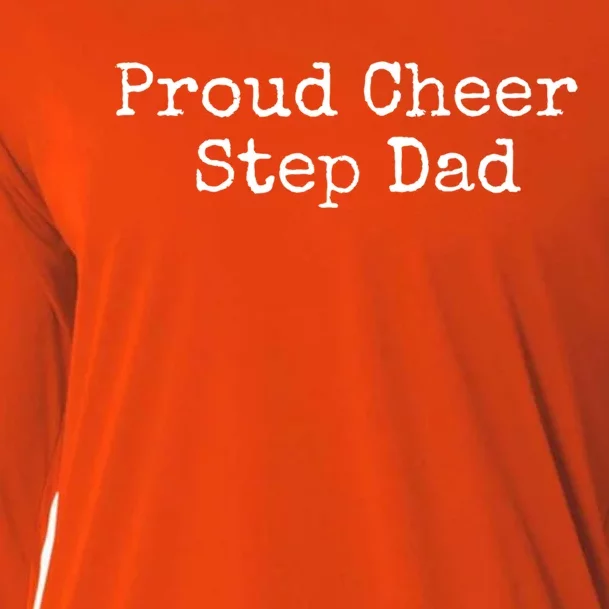 Proud Cheer Step Dad Gift Cooling Performance Long Sleeve Crew