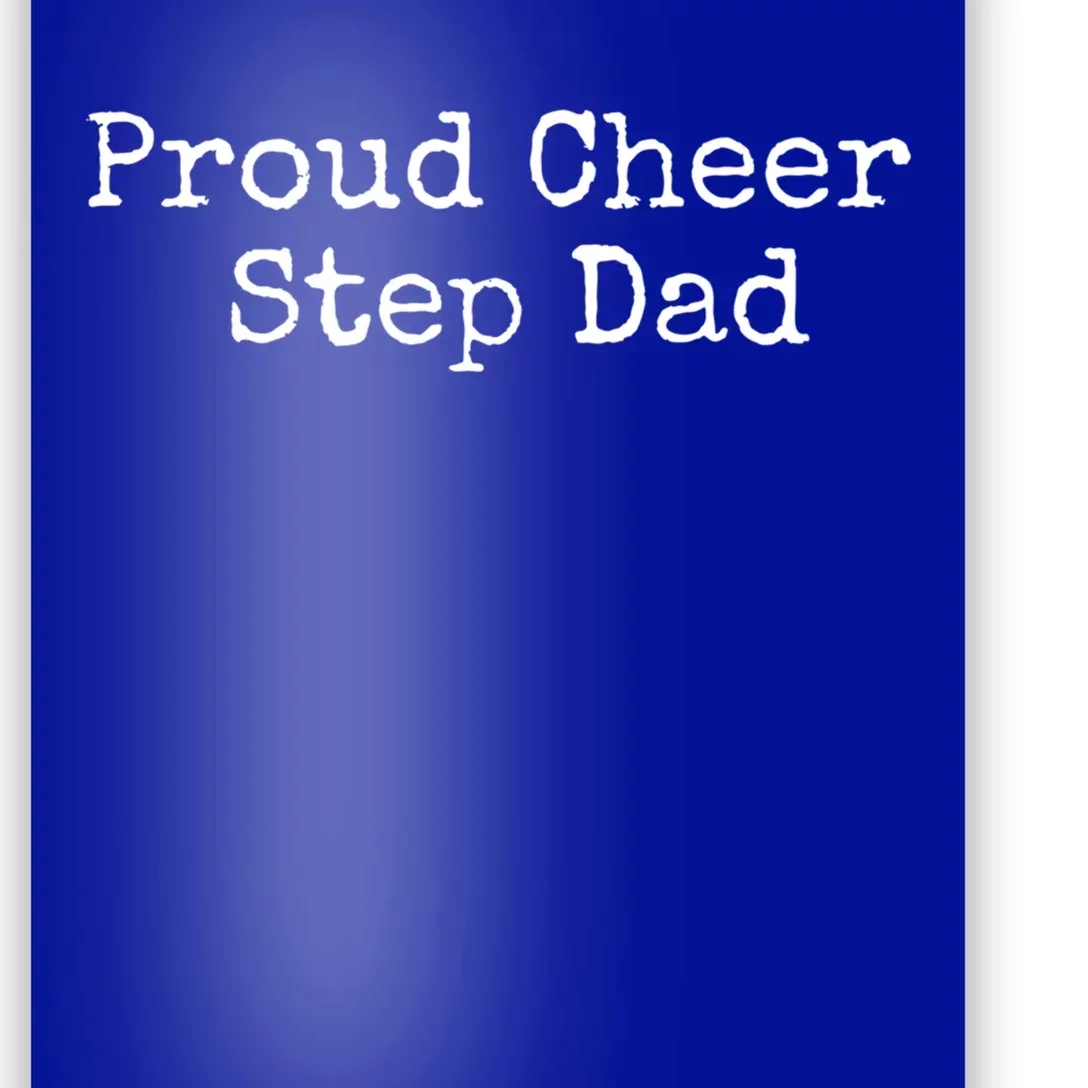 Proud Cheer Step Dad Gift Poster