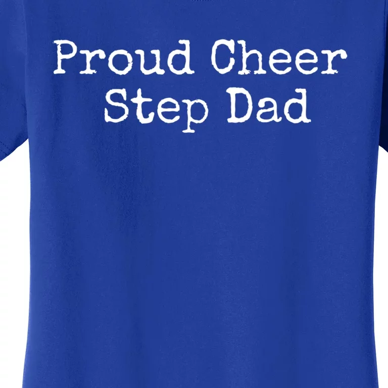 Proud Cheer Step Dad Gift Women's T-Shirt