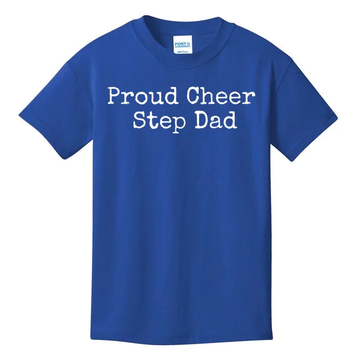 Proud Cheer Step Dad Gift Kids T-Shirt