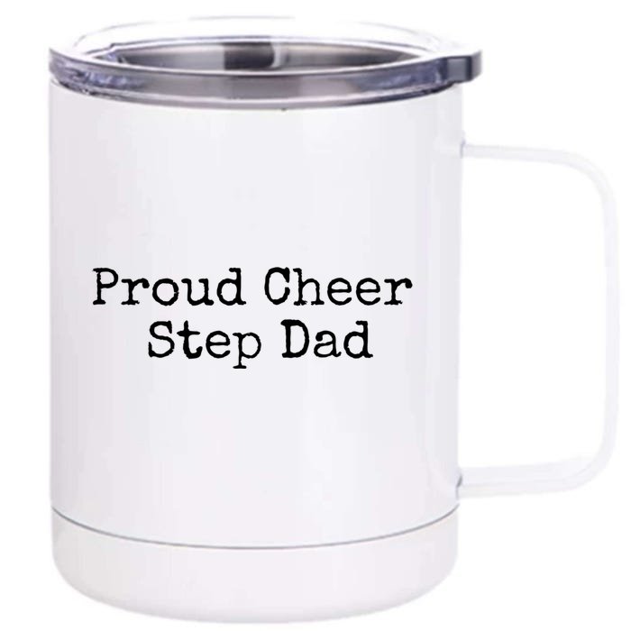 Proud Cheer Step Dad Gift Front & Back 12oz Stainless Steel Tumbler Cup