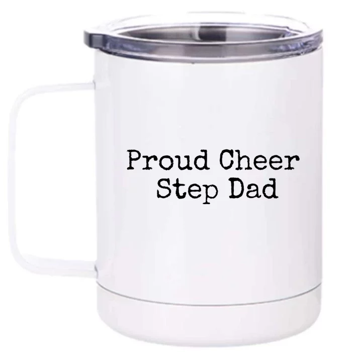 Proud Cheer Step Dad Gift Front & Back 12oz Stainless Steel Tumbler Cup